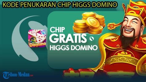 kode chip gratis higgs domino dapat transaksi tercatat bersih verifikasi mudah sekarang dapat cashback image 1
